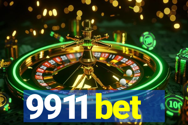 9911 bet